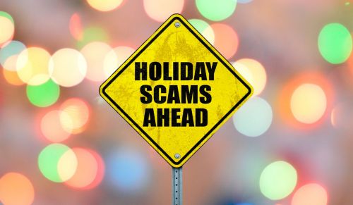 Be Aware of Holiday Scams
