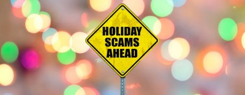 Be Aware of Scams This Holiday Season